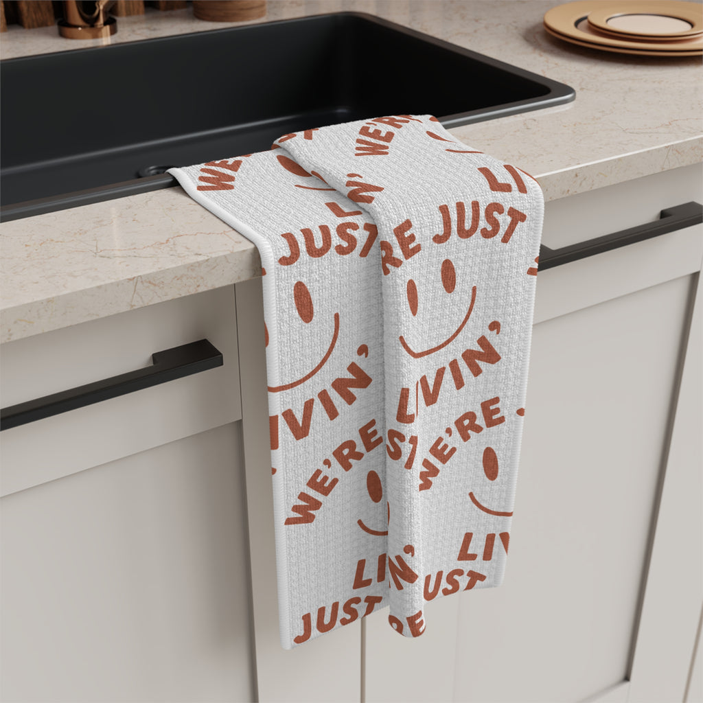 We're Just Livin' Tea Towel