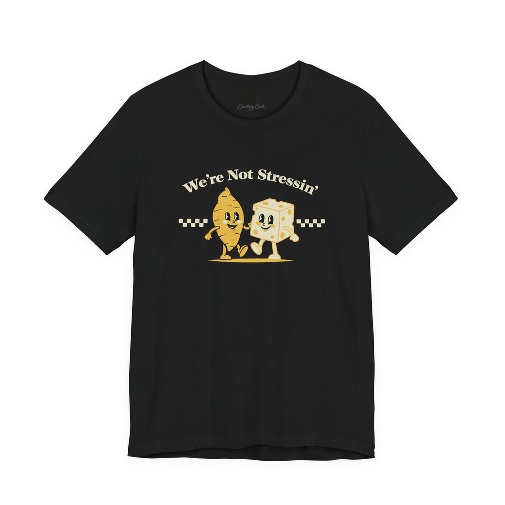 (Adults) We're Not Stressin' Friends T-Shirt