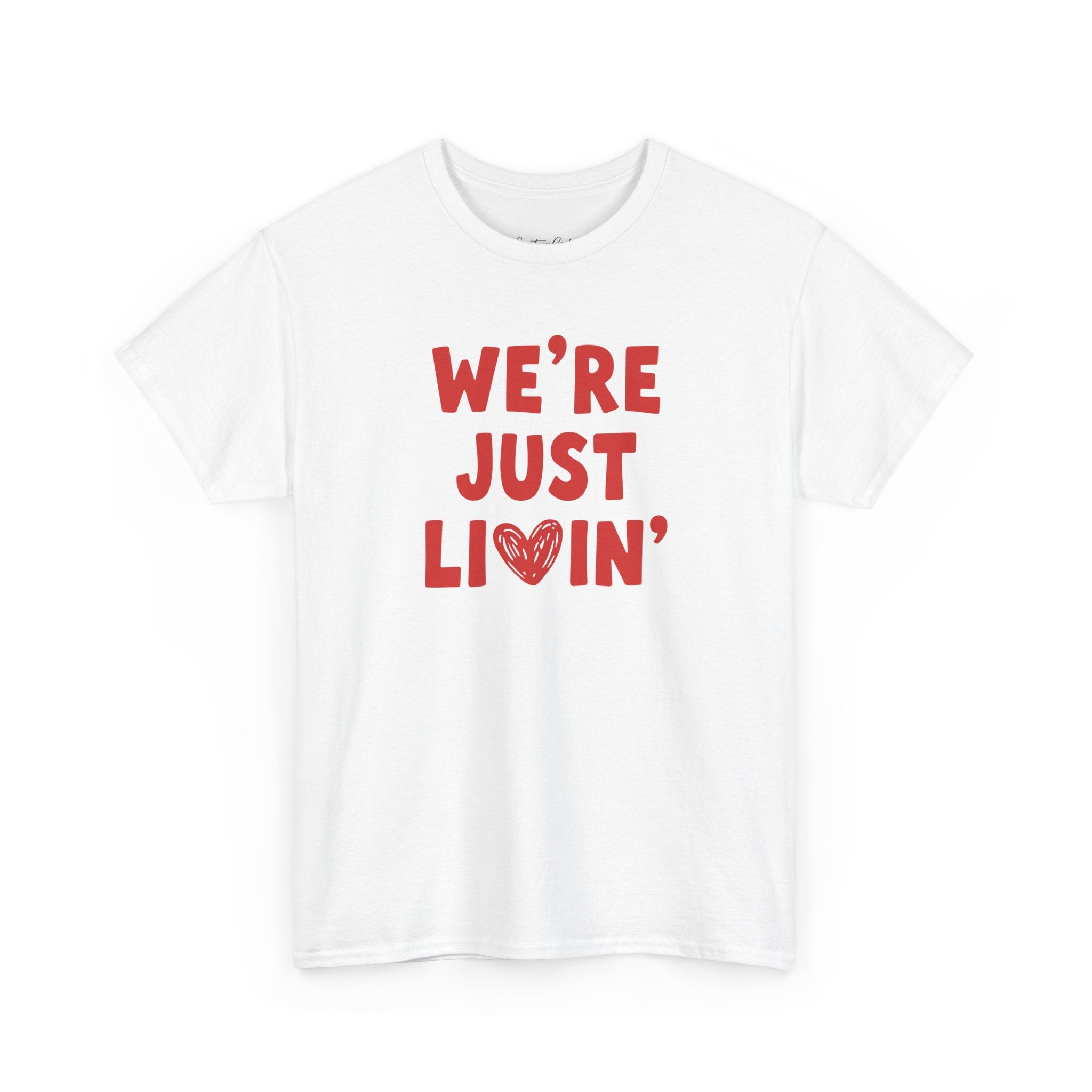 (Adults) We're Just Livin' V Day T-Shirt