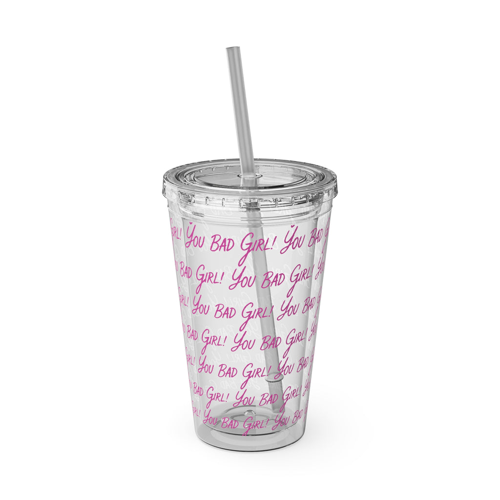 You Bad Girl Tumbler