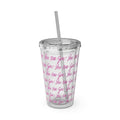 You Bad Girl Tumbler