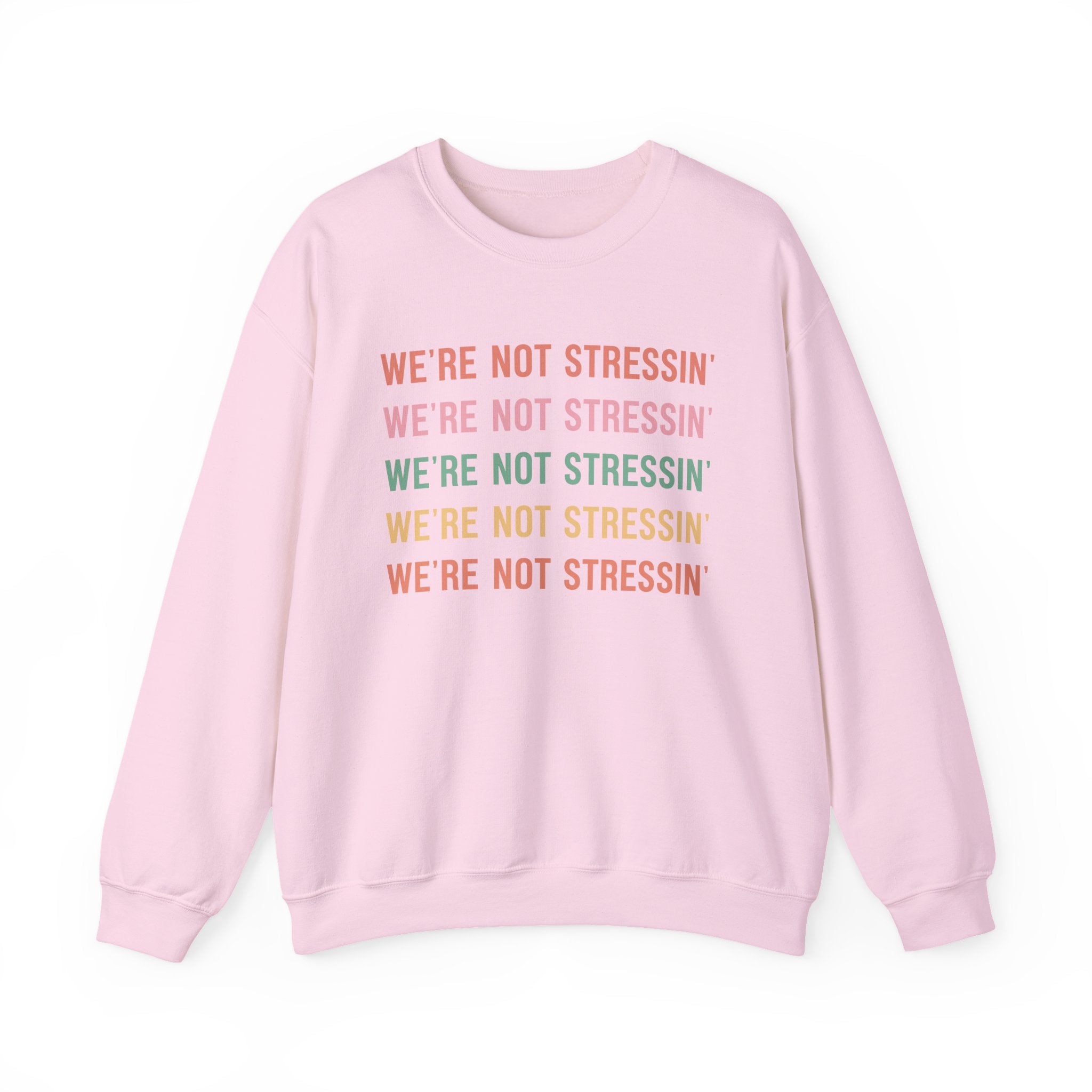 (Adults) We're Not Stressin' Crewneck