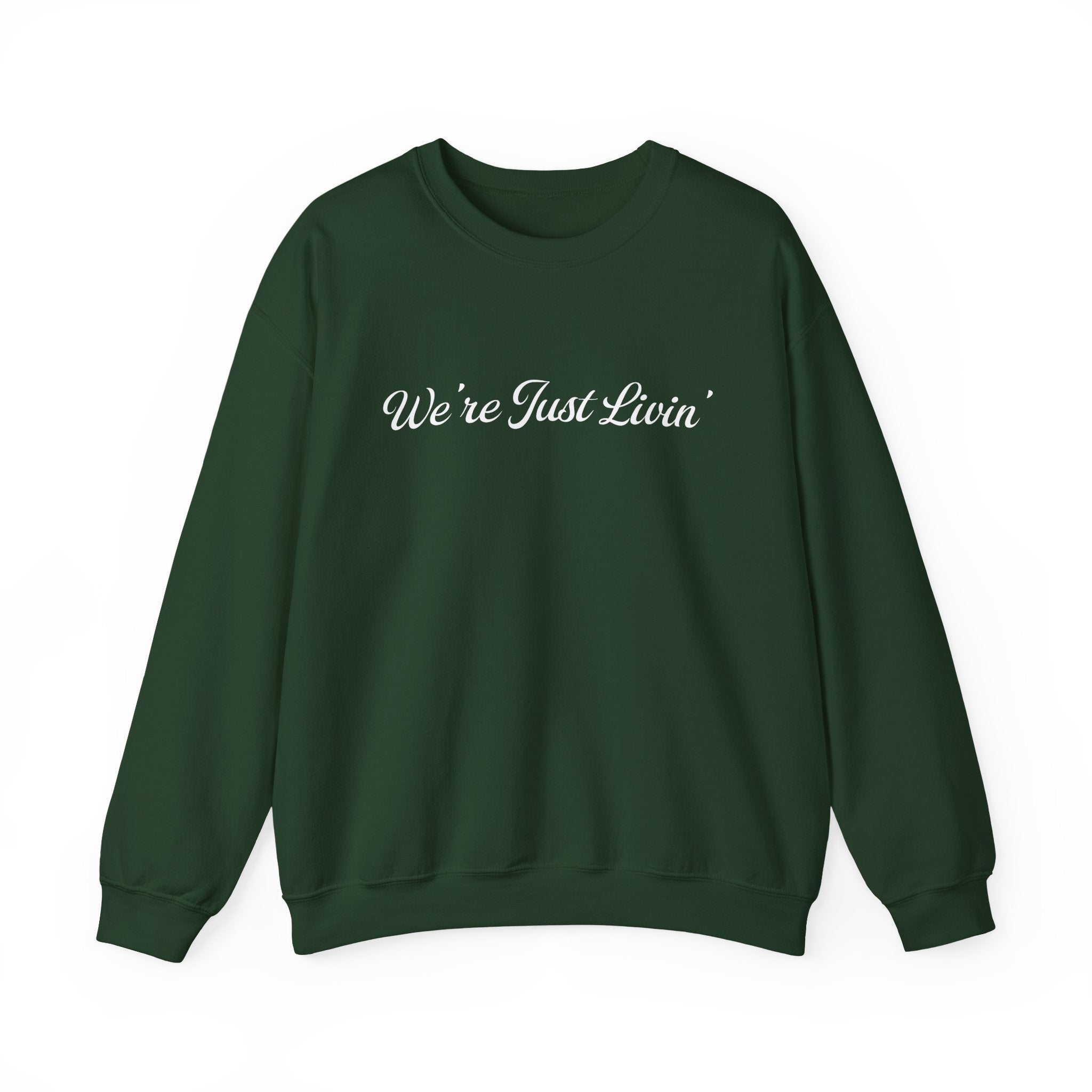 (Adults) We're Just Livin' Crewneck