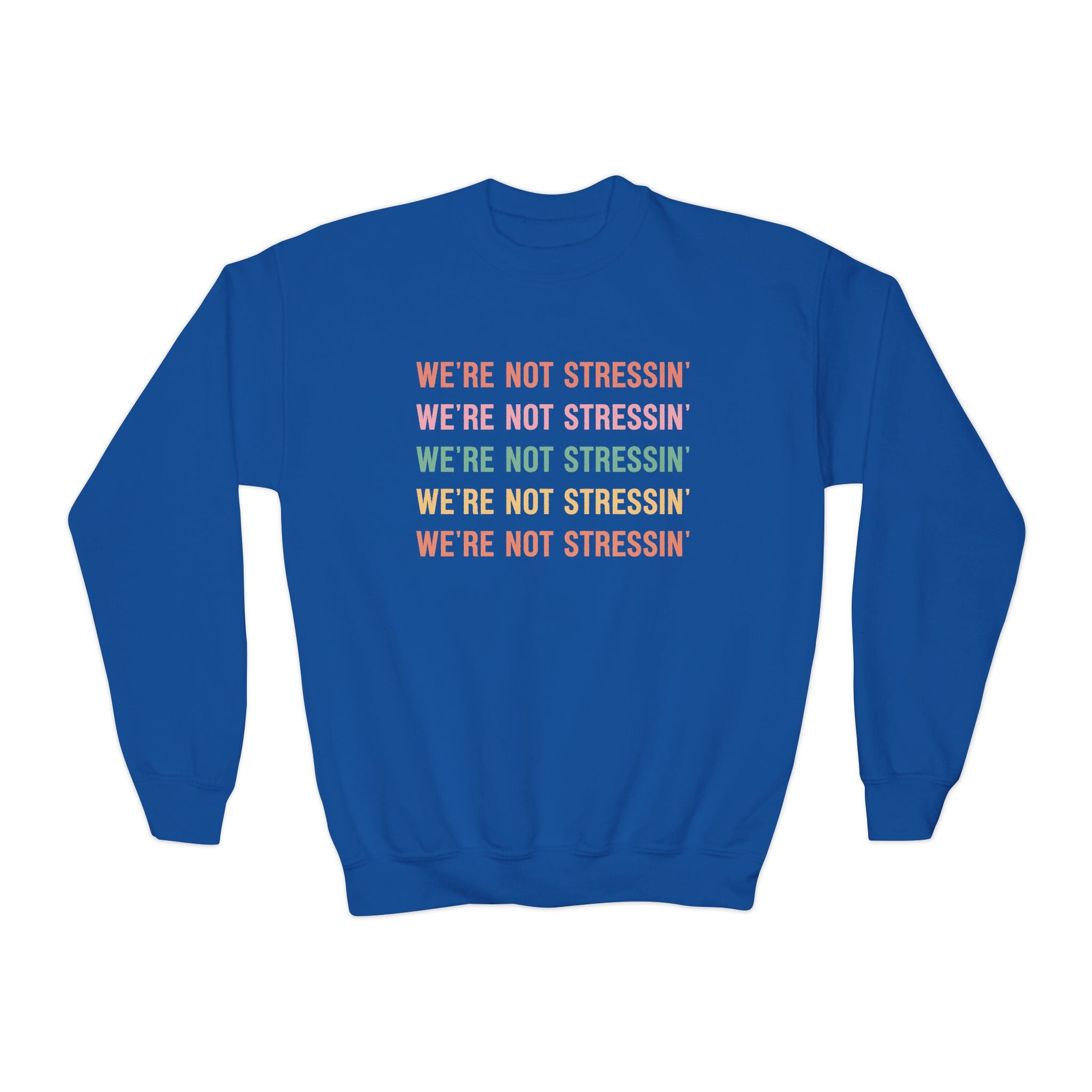 (Kids) We're Not Stressin' Crewneck