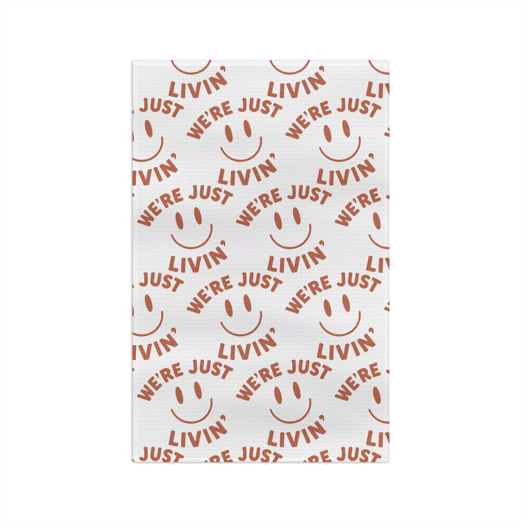 We're Just Livin' Tea Towel