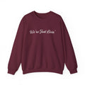 (Adults) We're Just Livin' Crewneck