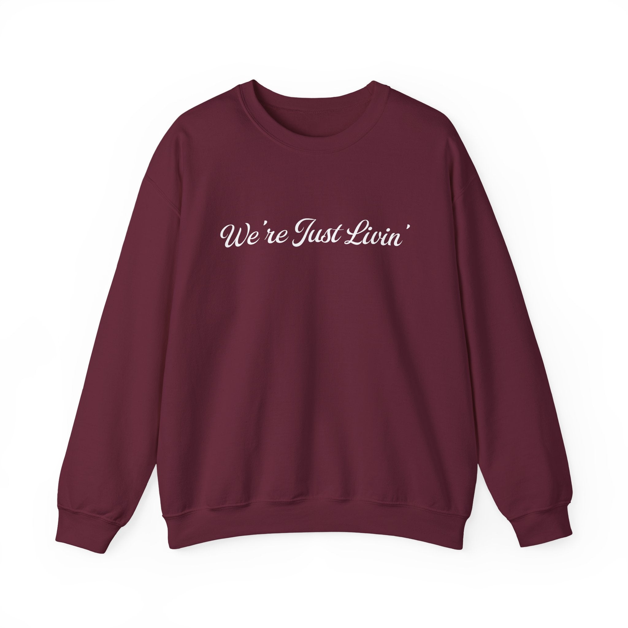 (Adults) We're Just Livin' Crewneck