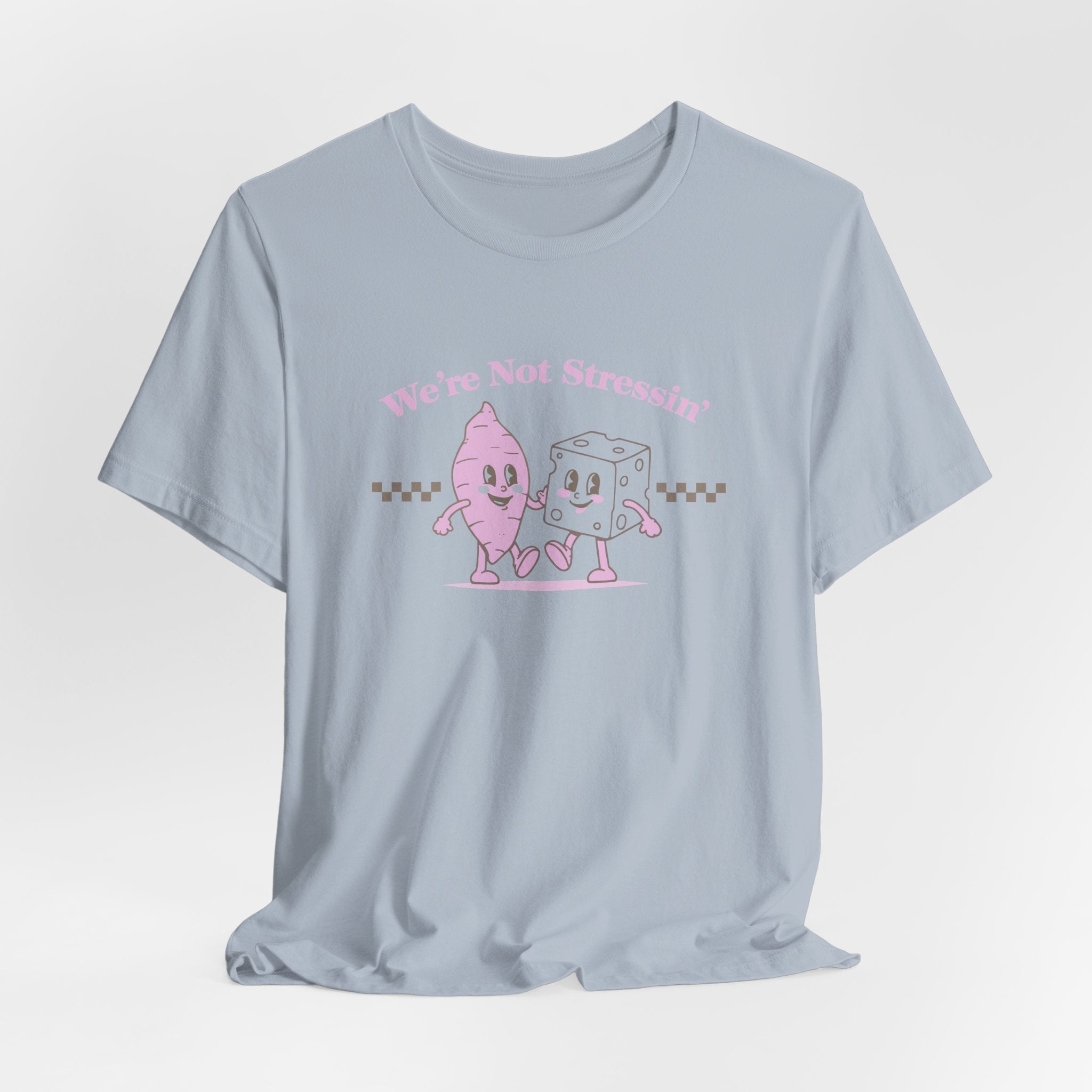 (Adults) We're Not Stressin' Friends T-Shirt