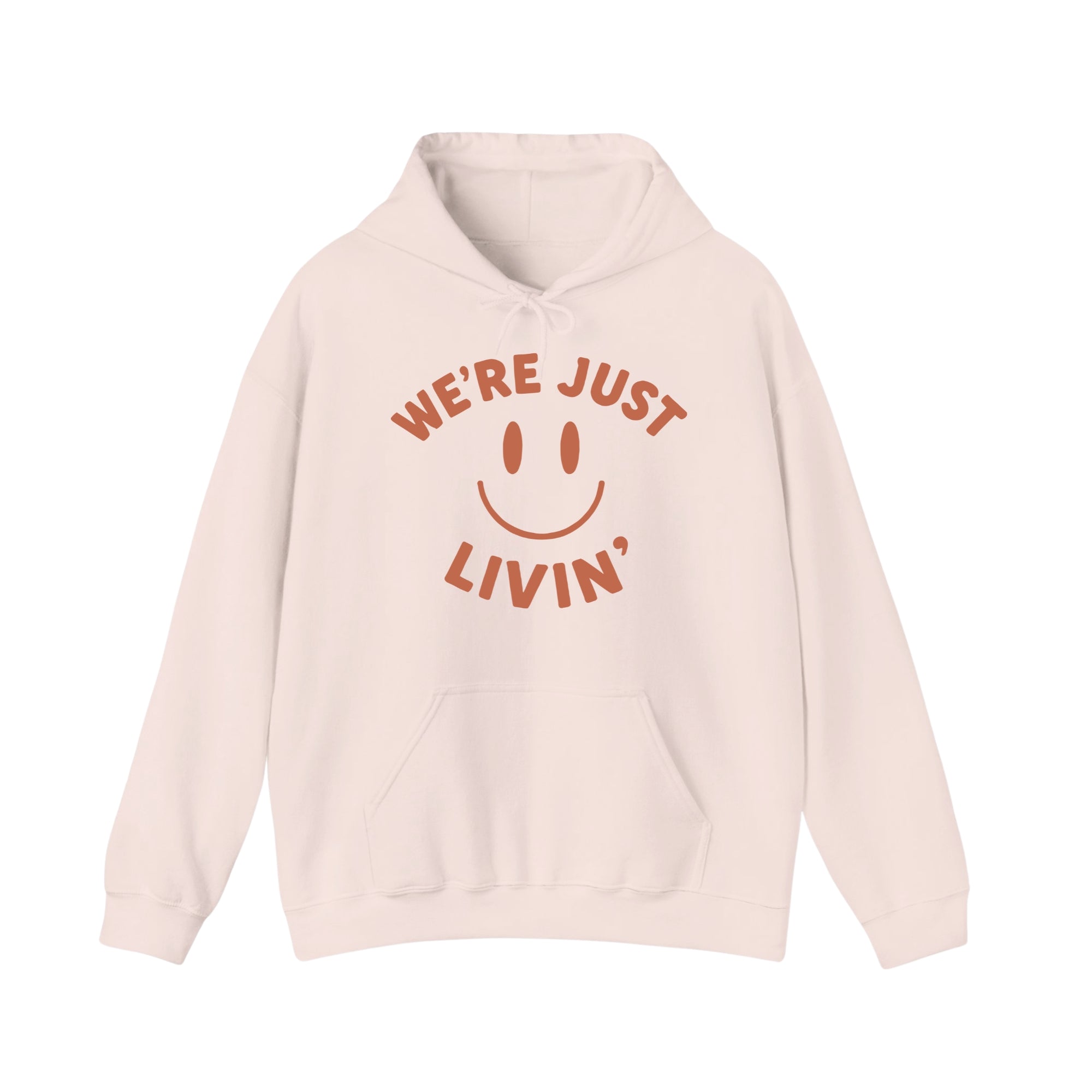 (Adults) We're Just Livin' Smiley Hoodie