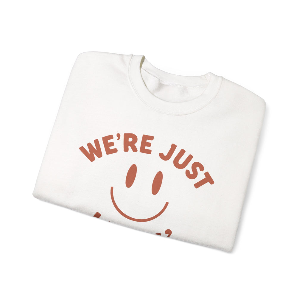 (Adults) We're Just Livin' Smiley Crewneck