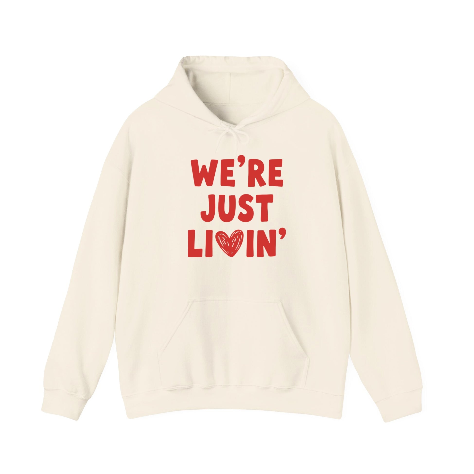 (Adults) We're Just Livin' V Day Hoodie