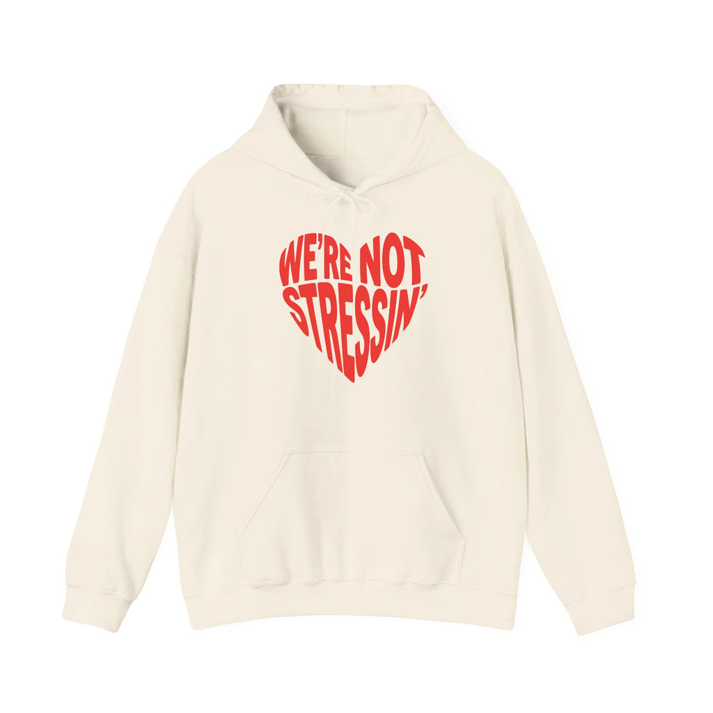 (Adults) We're Not Stressin' Heart Hoodie