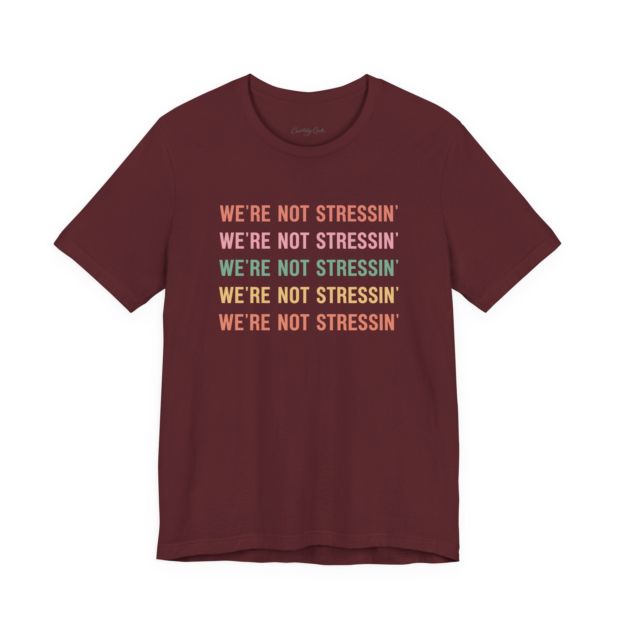 (Adults) We're Not Stressin' T-Shirt
