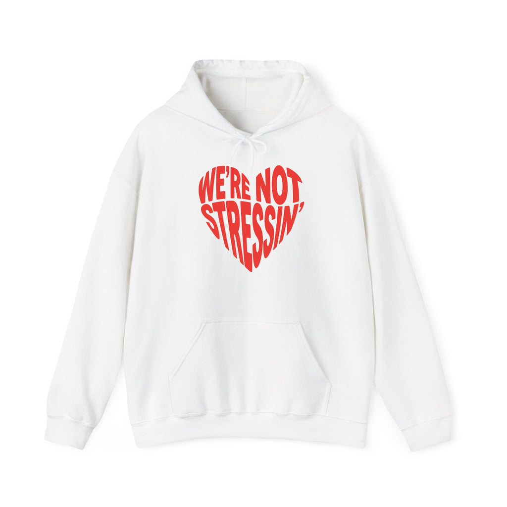 (Adults) We're Not Stressin' Heart Hoodie