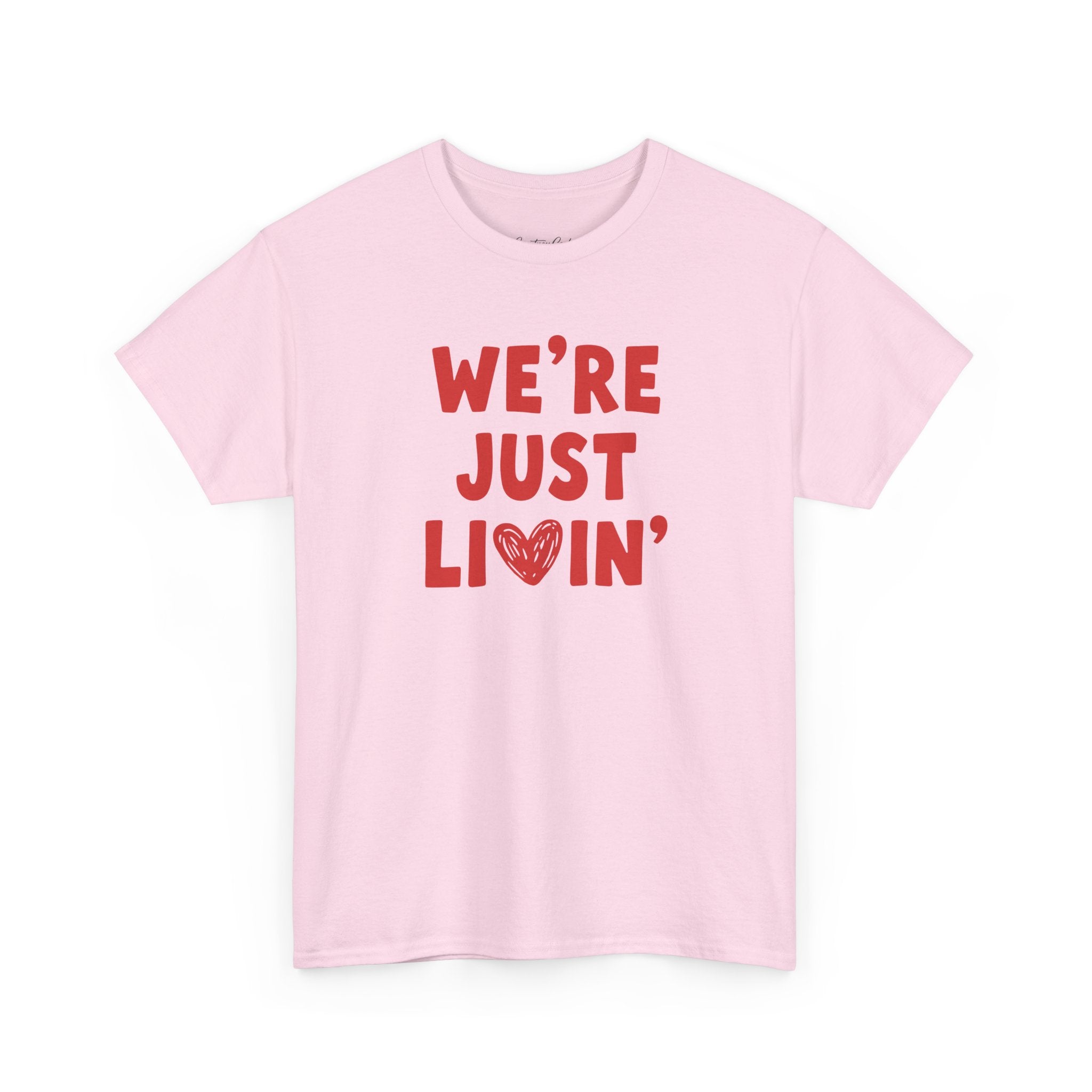 (Adults) We're Just Livin' V Day T-Shirt