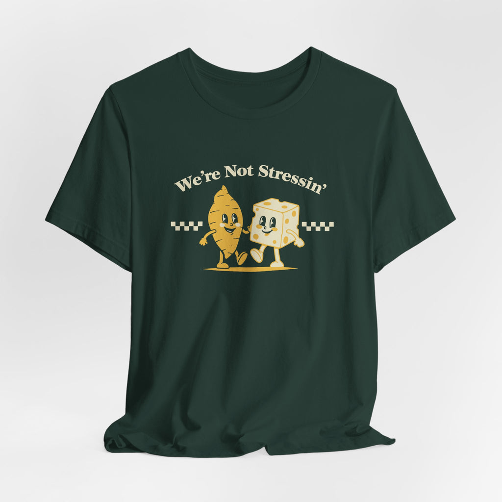 (Adults) We're Not Stressin' Friends T-Shirt