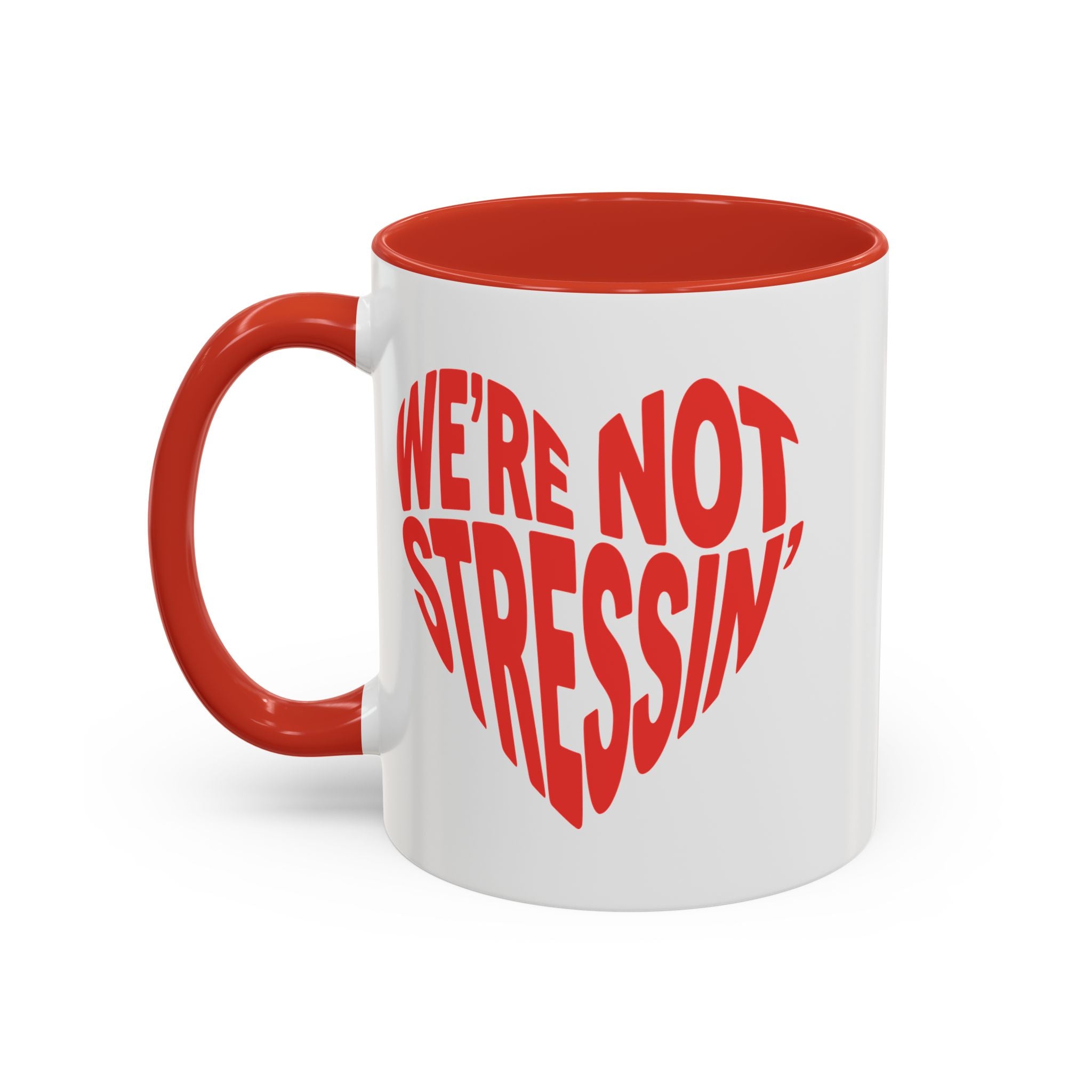 We're Not Stressin' Heart Mug