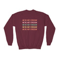 (Kids) We're Not Stressin' Crewneck