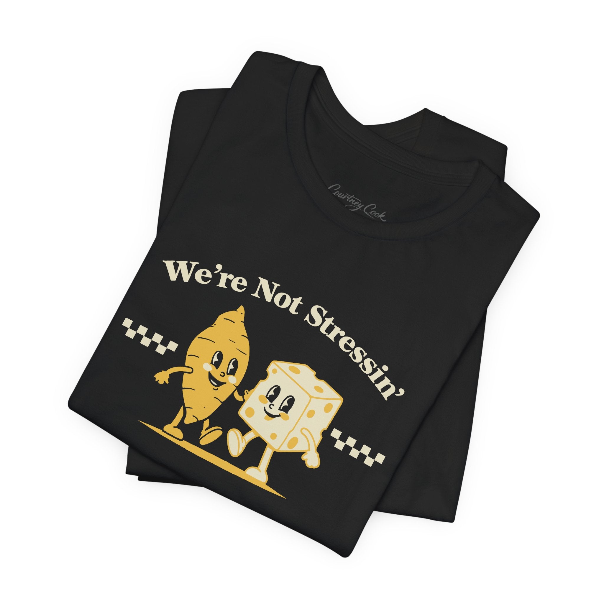 (Adults) We're Not Stressin' Friends T-Shirt