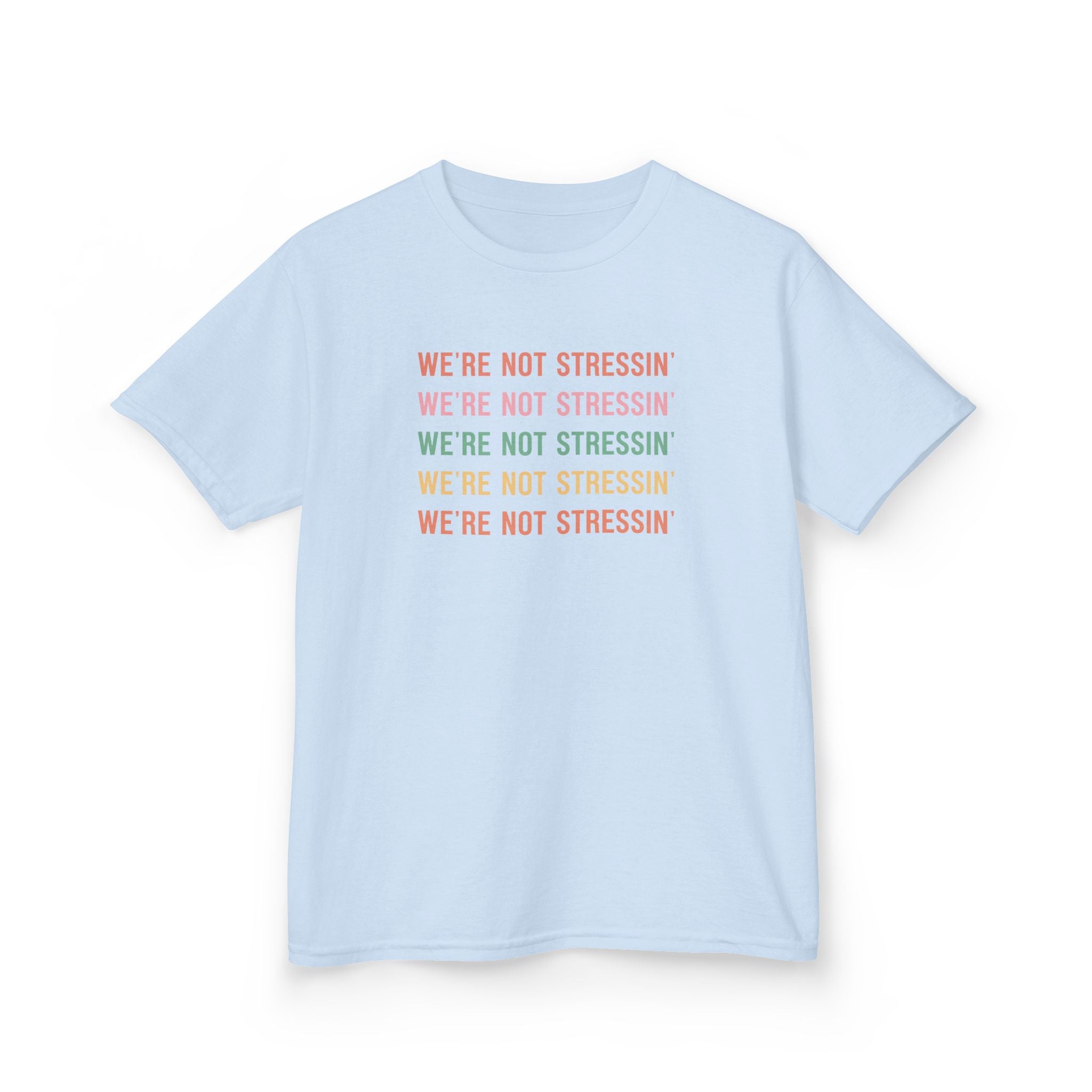 (Kids) We're Not Stressin' T-Shirt