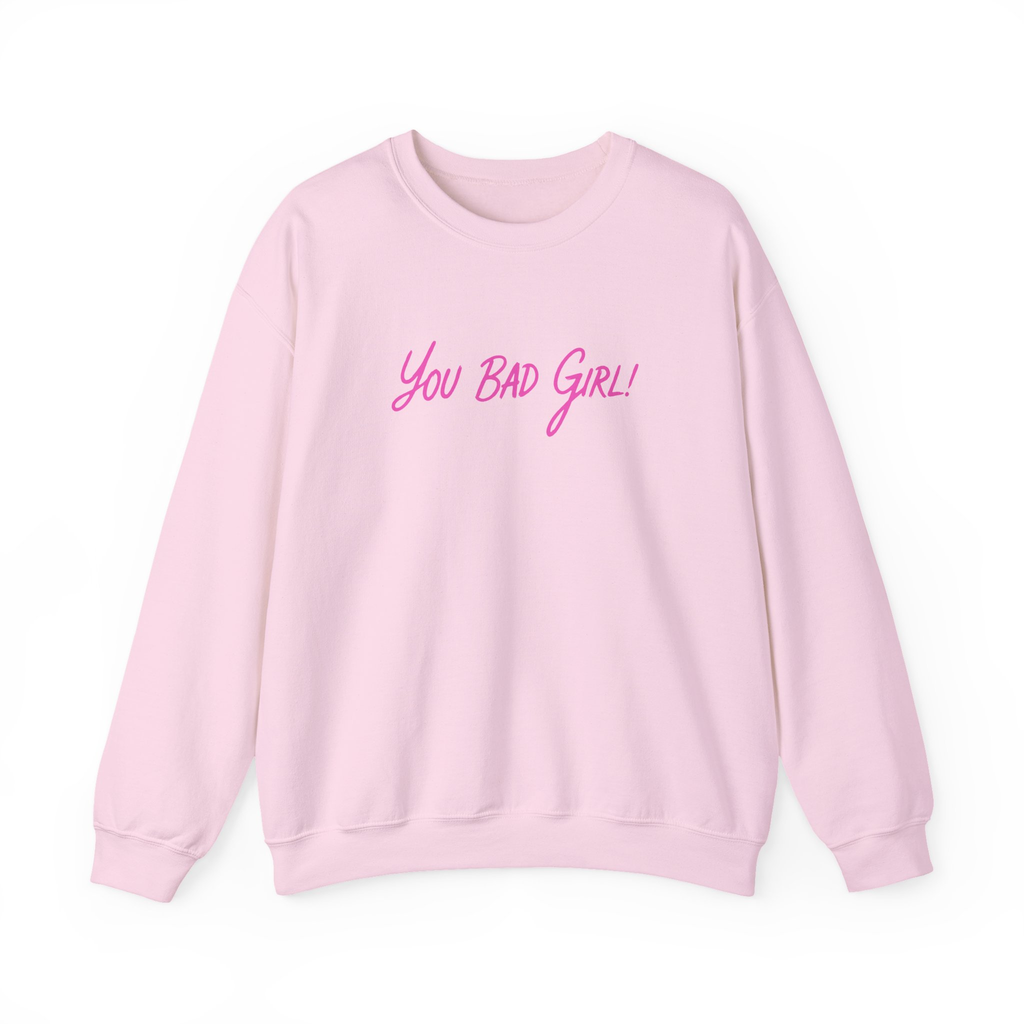 (Adults) You Bad Girl Embroidered Crewneck